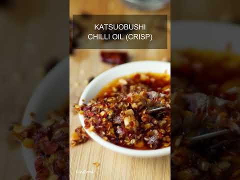 Katsuobushi Chilli Oil (aka Chili Crisp)