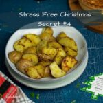 stress free christmas secrets bowl of roast potatoes